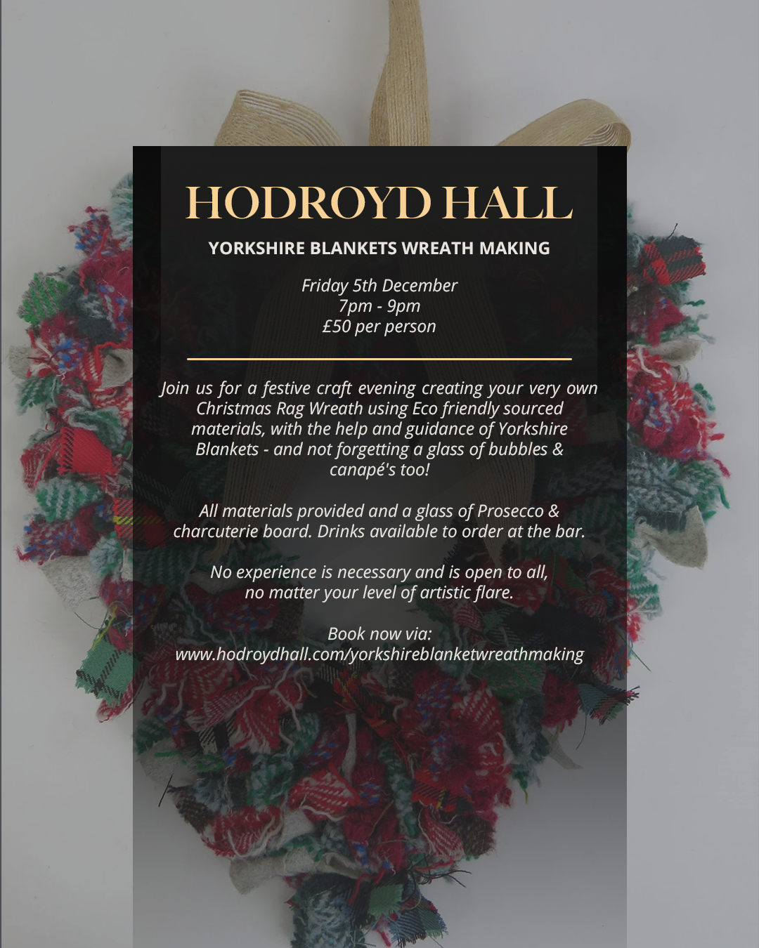 Hodroyd Hall Festive Rag Wreath Christmas Workshop, 5th December 25